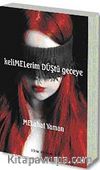 Kelimelerim Düştü Geceye