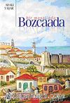 Bir Masal Ada Bozcaada