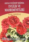 Kur'an ve Sünnet Işığında Evlilik ve Mahremiyetleri (Ciltsiz Kitap boy)