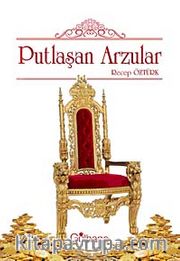 Putlaşan Arzular