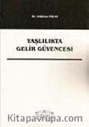 Yaşlılıkta Gelir Güvencesi