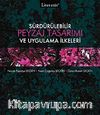 Sürdürülebilir Peyzaj Tasarımı ve Uygulama İlkeleri