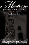 Medrese Ji Her Aliyi  Ve Medreseyen Me