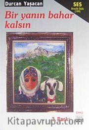 Bir Yanın Bahar Kalsın