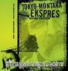 Tokyo - Montana Ekspres