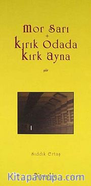Mor Sarı - Kırık Odada Kırk Ayna