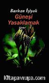 Güneşi Yasaklamak