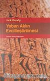 Yaban Aklın Evcilleştirilmesi