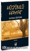 Hüzünlü Hayat