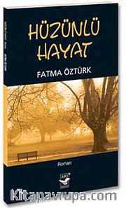 Hüzünlü Hayat