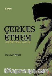 Çerkes Ethem <br /> Gerçek Yaşam Öyküsü