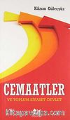 Cemaatler ve Toplum-Siyaset-Devlet