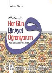 Ailemle Her Gün Bir Ayet Öğreniyorum