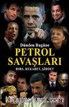 Petrol Savaşları Hırs, Rekabet,  ve Şiddet (Dünden Bugüne)