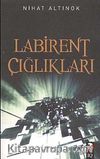 Labirent Çığlıkları
