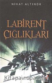 Labirent Çığlıkları