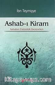 Ashab-ı Kiram <br /> Ashabın Üstünlük Dereceleri