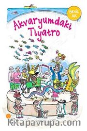 Akvaryumdaki Tiyatro
