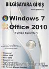 Bilgisayara Giriş / Windows 7 Office 2010 Türkçe Sürümleri