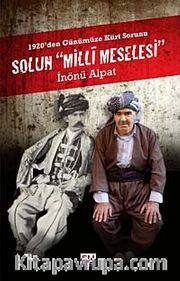 Solun Milli Meselesi <br /> 1920'den Günümüze Kürt Sorunu