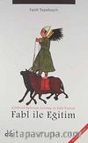 Fabl ile Eğitim & Gotthold Ephraim Lessing ve Fabl Teorisi