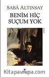 Benim Hiç Suçum Yok