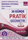 30 Günde Pratik Geometri 1. Kitap