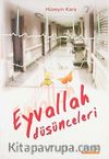Eyvallah Düşünceleri