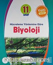 11. Sınıf Hücreleme Yöntemine Göre Biyoloji Konu Anlatımlı