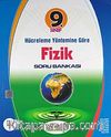 9. Sınıf Hücreleme Yöntemine Göre Fizik Soru Bankası