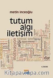 Tutum Algı İletişim