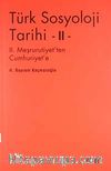 Türk Sosyoloji Tarihi -II & II. Meşrutiyet'ten Cumhuriyet'e