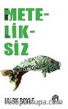 Meteliksiz