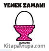Yemek Zamanı / Yumurta