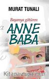 Başarıya Götüren Anne Baba
