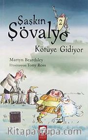 Şaşkın Şövalye 2 <br /> Kötüye Gidiyor