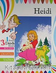 Heidi / 3'ü 1 Arada Etkinlik Kitabı Boyama - Çıkartma - Yazma (Kendi Hikayeni Yarat)