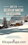 Gözleri Alan Yamaçtaki Kar Işıltılarında
