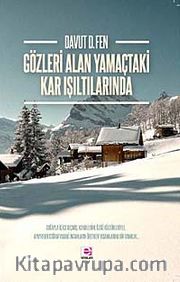 Gözleri Alan Yamaçtaki Kar Işıltılarında