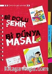 Bi Dolu Şehir Bi Dünya Masal