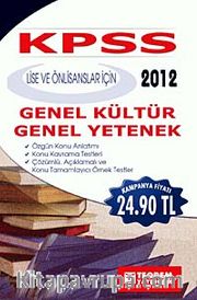 2012 KPSS Genel Kültür Genel Yetenek <br /> Lise ve Önlisanslar İçin