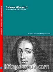 Spinoza Günleri 2- <br /> Yeni Dünyadan Eski Dünyaya