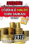 2012 Çözümlü Maliye Soru Bankası /  KPSS A-İdari Yargı ve Tüm Kurum Sınavlarına Yönelik