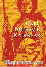 Ünlü Bolşevik Kadınlar