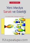 Yeni Medya Sanatı ve Estetiği