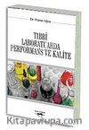 Tıbbi Laboratuarda Performans ve Kalite