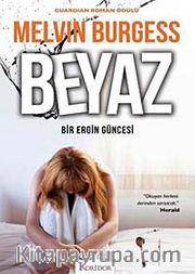 Beyaz <br /> Bir Eroin Güncesi