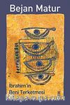 İbrahim'in Beni Terketmesi