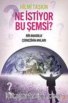 Ne İstiyor Bu Şemsi? & Bir Anadolu Çerkezinin Anıları