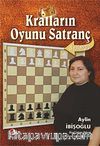 Kralların Oyunu Satranç / Başlangıç